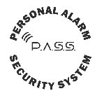 P.A.S.S. PERSONAL ALARM SECURITY SYSTEM