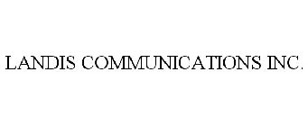 LANDIS COMMUNICATIONS INC.