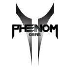 PHENOM GEAR