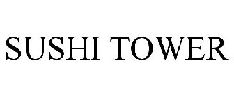 SUSHI TOWER