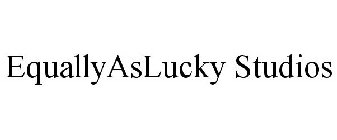 EQUALLYASLUCKY STUDIOS