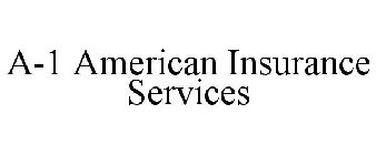 A-1 AMERICAN INSURANCE SERVICES