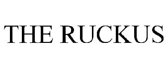 THE RUCKUS