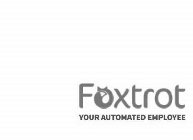 FOXTROT YOUR AUTOMATED EMPLOYEE