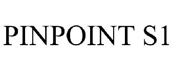 PINPOINT S1