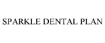 SPARKLE DENTAL PLAN