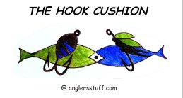 THE HOOK CUSHION @ANGLERSSTUFF.COM