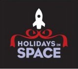 HOLIDAYS IN SPACE