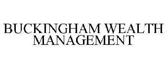 BUCKINGHAM WEALTH MANAGEMENT