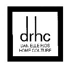 DRHC DANIELLE RIOS HOME COUTURE