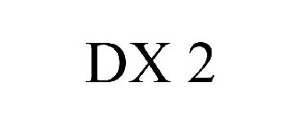 DX 2