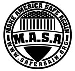 MAKE AMERICA SAFE AGAIN M.A.S.A WWW. SAFEAGAIN.ORG
