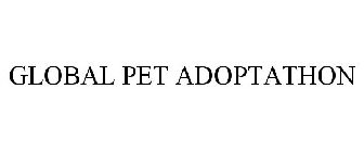 GLOBAL PET ADOPTATHON