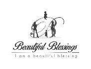 B BEAUTIFUL BLESSINGS I AM A BEAUTIFUL BLESSING