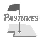 PASTURES