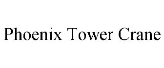 PHOENIX TOWER CRANE