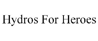 HYDROS FOR HEROES