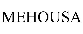 MEHOUSA