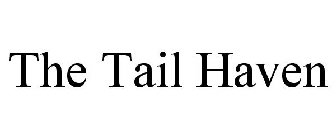 THE TAIL HAVEN