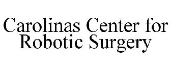 CAROLINAS CENTER FOR ROBOTIC SURGERY