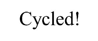 CYCLED!