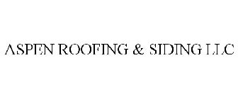 ASPEN ROOFING & SIDING LLC