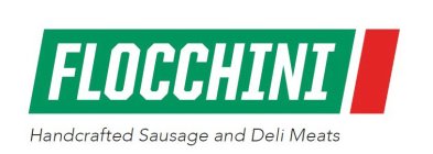 FLOCCHINI HANDCRAFTED SAUSAGE AND DELI MEATS