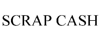 SCRAP CASH
