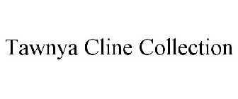 TAWNYA CLINE COLLECTION