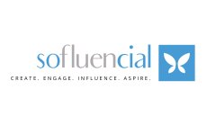 SOFLUENCIAL CREATE. ENGAGE. INFLUENCE. ASPIRE.