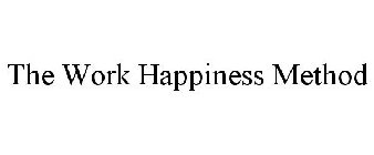 THE WORK HAPPINESS METHOD