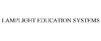 LAMPLIGHT EDUCATION SYSTEMS