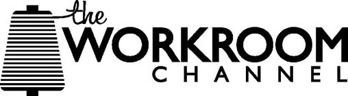 THE WORKROOM CHANNEL