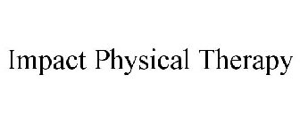 IMPACT PHYSICAL THERAPY
