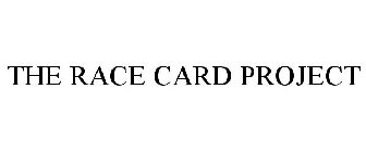 THE RACE CARD PROJECT