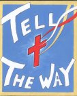 TELL THE WAY