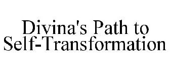 DIVINA'S PATH TO SELF-TRANSFORMATION