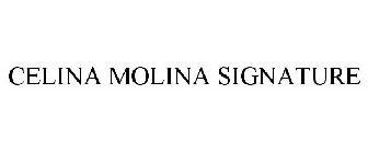 CELINA MOLINA SIGNATURE