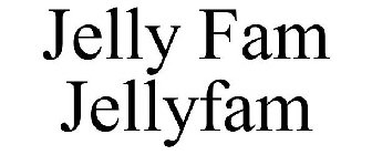 JELLY FAM JELLYFAM