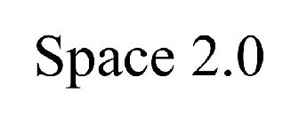 SPACE 2.0