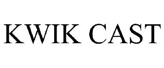 KWIK CAST