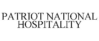 PATRIOT NATIONAL HOSPITALITY