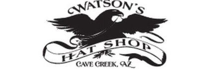 WATSON'S HAT SHOP CAVE CREEK, AZ