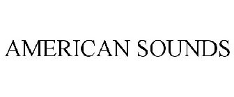 AMERICAN SOUNDS