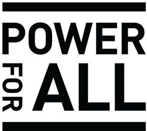 POWER FOR ALL