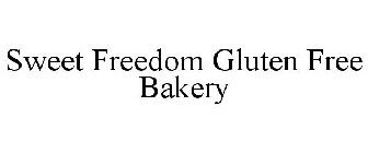 SWEET FREEDOM GLUTEN FREE BAKERY