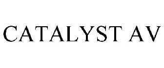 CATALYST AV