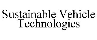 SUSTAINABLE VEHICLE TECHNOLOGIES