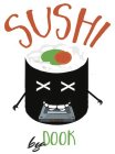 SUSHI BY DOOK