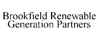 BROOKFIELD RENEWABLE GENERATION PARTNERS